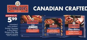 Real Canadian Superstore Schneiders® juicy jumbos®, smoked sausages or blue ribbon® bologna, 375g–500g offer