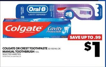 Real Canadian Superstore Colgate or crest toothpaste, 50-100 ml or manual toothbrush, 1 ea. offer