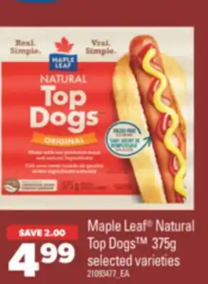 Real Canadian Superstore Maple leaf® natural top dogs™, 375g offer