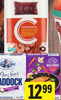 Foodland Compliments fully cooked shrimp with cocktail sauce 680 g or high liner pan-sear or signature collection boxed & breaded seaf offer