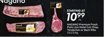 Sobeys Premium fresh pork loin hotel cut chop, tenderloin or back ribs offer