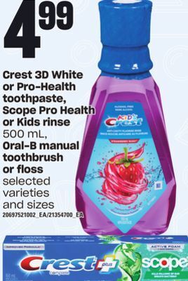 Loblaws Crest 3d white or pro-health toothpaste, scope pro health or kids rinse, 500 ml, oral-b manual toothbrush or floss offer