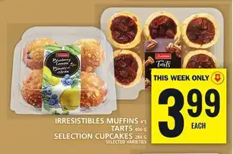 Food Basics Irresistibles muffins 4's tarts or selection cupcakes offer