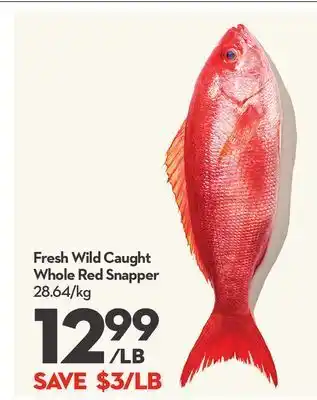 Longo's Fresh wild caught whole red snapper offer