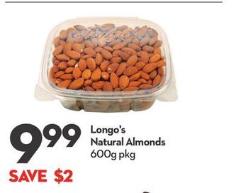 Longo's Longo's natural almonds offer