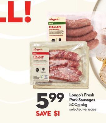 Longo's Longo's fresh pork sausages offer