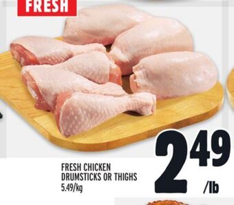 Metro Fresh chicken drumsticks or thighs offer