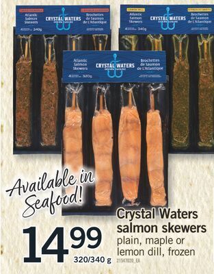 Fortinos Crystal waters salmon skewers, 320/340 g offer