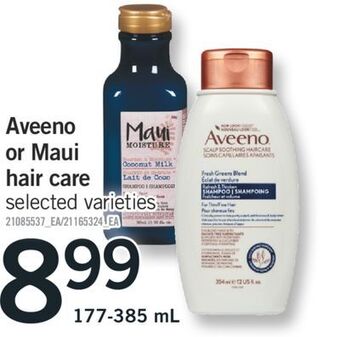 Fortinos Aveeno or maui hair care offer