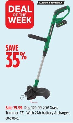 Canadian Tire Certified 20v grass trimmer, 12 offer