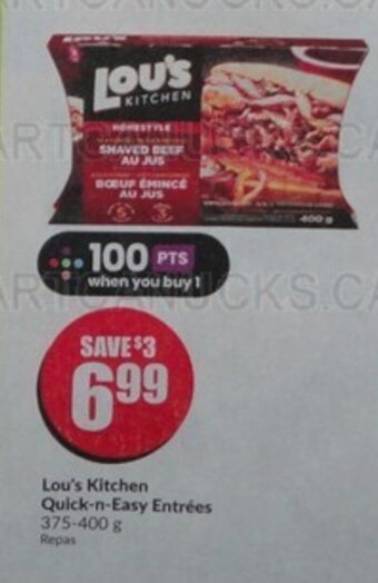 FreshCo Lou's Kitchen Quick-n-Easy Entrées 375-400 g offer