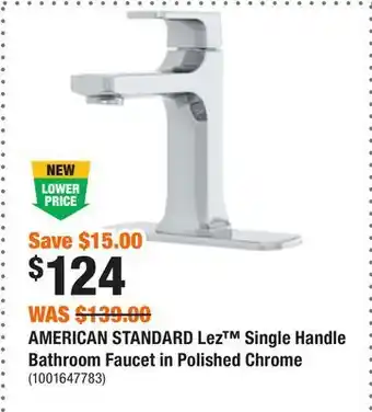 Home Depot American standard lez™ single handle bathroom faucet in polished chrome offer