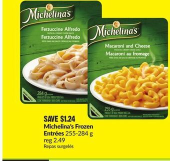 Chalo FreshCo Michelina's frozen entrées 255-284 g offer