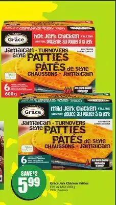 Chalo FreshCo Grace jerk chicken patties hot or mild 600 g offer