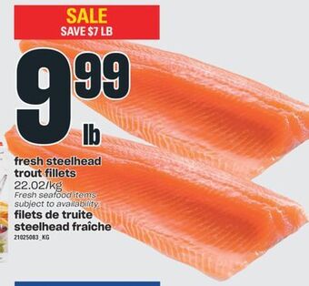 Valu-mart Filets de truite steelhead fraîche offer