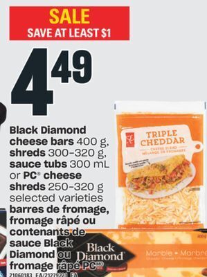 Valu-mart Barres de fromage, fromage râpé ou contenants de sauce black diamond ou fromage râpé pc offer