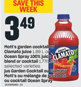 Valu-mart Jus garden cocktail ou clamato mott's ou mélange de jus 100 % ou cocktail ocean spray offer
