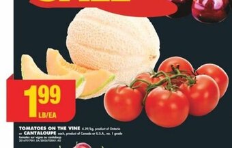 No Frills TOMATOES ON THE VINE or CANTALOUPE offer