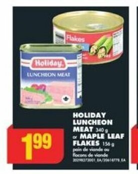 No Frills HOLIDAY LUNCHEON MEAT or MAPLE LEAF FLAKES offer