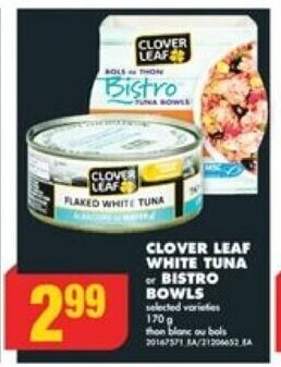 No Frills CLOVER LEAF WHITE TUNA or BISTRO BOWLS offer