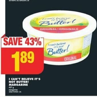 No Frills I CAN'T BELIEVE IT'S NOT BUTTER! MARGARINE offer