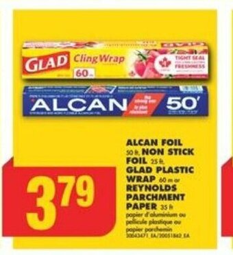 No Frills ALCAN FOIL, NON STICK FOIL, GLAD PLASTIC WRAP or REYNOLDS PARCHMENT PAPER offer