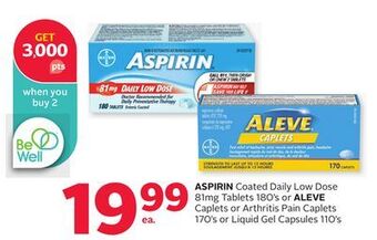 Rexall Aspirin coated daily low dose 81mg tablets 180' s or aleve caplets or arthritis pain caplets 170's or liquid gel capsules 110 offer