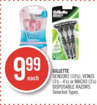 Shoppers Drug Mart Gillette sensor2 (10's), venus (3's - 4's) or mach3 (3's) disposable razors offer