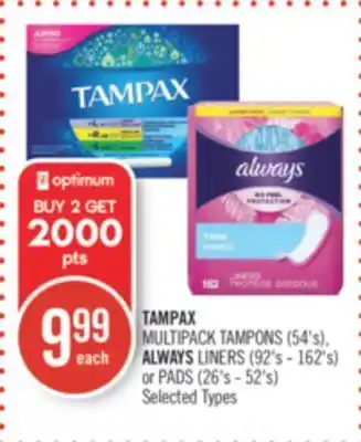 Shoppers Drug Mart Tampax multipack tampons (54's), always liners (92's - 162's) or pads (26's - 52's) offer