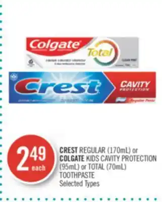 Shoppers Drug Mart Crest regular (170ml) or colgate kids cavity protection (95ml) or total (70ml) toothpaste offer