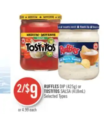 Shoppers Drug Mart Ruffles dip (425g) or tostitos salsa (418ml) offer