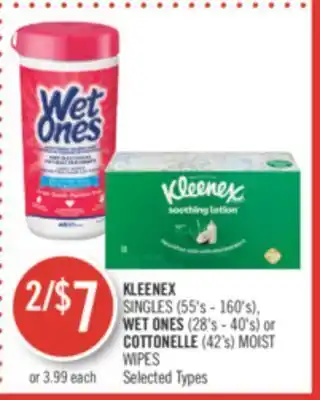 Shoppers Drug Mart Kleenex singles (55's - 160's), wet ones (28's - 40's) or cottonelle (42's) moist wipes offer
