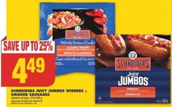 No Frills SCHNEIDERS JUICY JUMBOS WIENERS or SMOKED SAUSAGES 375 / 450 g offer