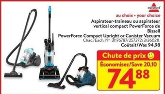 Walmart Bissell PowerForce Compact Upright or Canister Vacuum offer