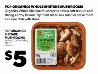 Real Canadian Superstore PC ORGANICS SHIITAKE MUSHROOMS. 100 G offer