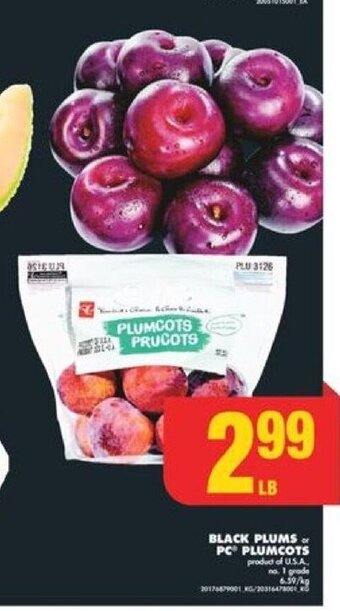 No Frills BLACK PLUMS or PC PLUMCOTS offer