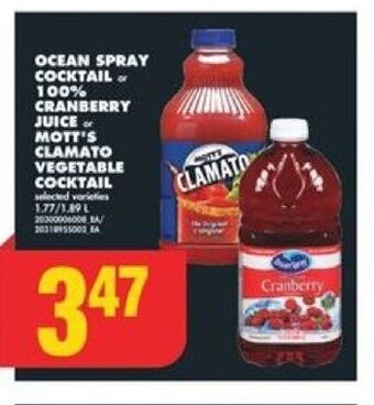 No Frills OCEAN SPRAY COCKTAIL or 100% CRANBERRY JUICE or MOTT'S CLAMATO VEGETABLE COCKTAIL offer