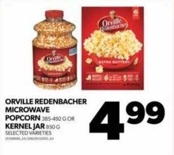 Real Canadian Superstore ORVILLE REDENBACHER MICROWAVE POPCORN OR KERNEL JAR offer