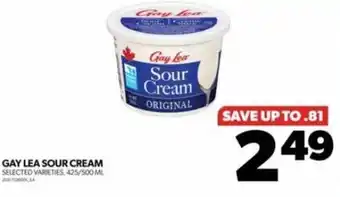 Real Canadian Superstore GAY LEA SOUR CREAM offer