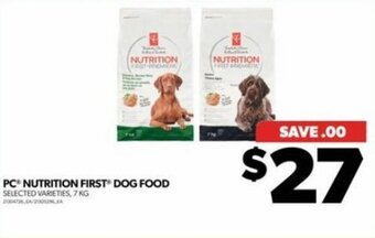 Real Canadian Superstore PC NUTRITION FIRST DOG FOOD offer