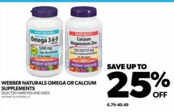 Real Canadian Superstore WEBBER NATURALS OMEGA OR CALCIUM SUPPLEMENTS offer