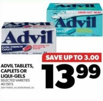 Real Canadian Superstore ADVIL TABLETS, CAPLETS OR LIQUI-GELS offer