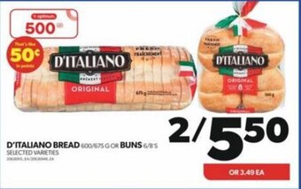 Real Canadian Superstore D'ITALIANO BREAD OR BUNS offer