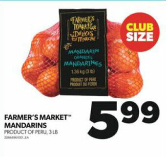 Real Canadian Superstore FARMER'S MARKET MANDARINS offer