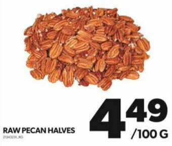 Real Canadian Superstore RAW PECAN HALVES offer