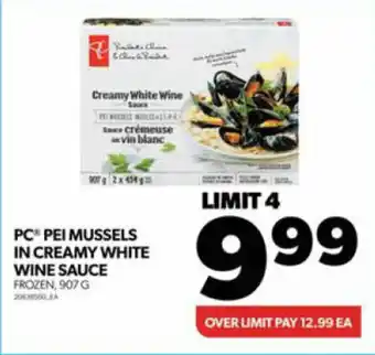 Real Canadian Superstore PC PEI MUSSELS IN CREAMY WHITE WINE SAUCE offer