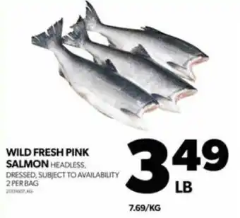 Real Canadian Superstore WILD FRESH PINK SALMON offer