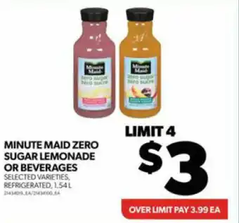 Real Canadian Superstore MINUTE MAID ZERO SUGAR LEMONADE OR BEVERAGES offer