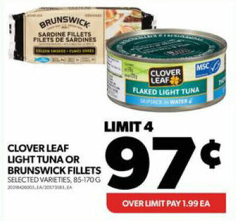 Real Canadian Superstore CLOVER LEAF LIGHT TUNA OR BRUNSWICK FILLETS offer