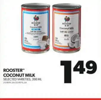 Real Canadian Superstore ROOSTER COCONUT MILK offer